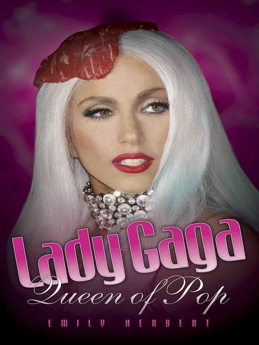 Title details for Lady Gaga by Emily Herbert - Available